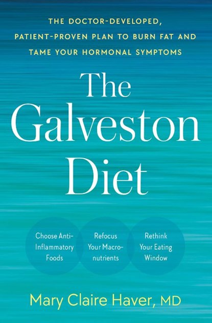 The Galveston Diet, Mary Claire Haver - Gebonden - 9780593578896
