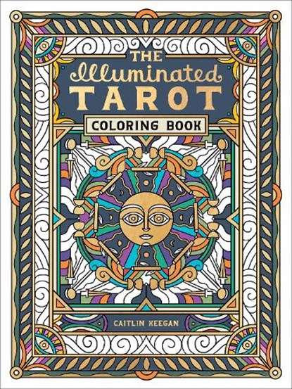 The Illuminated Tarot Coloring Book, Caitlin Keegan - Paperback - 9780593579299