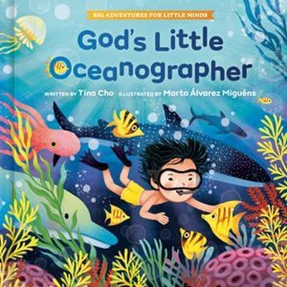 God's Little Oceanographer, Tina Cho - Ebook - 9780593579442