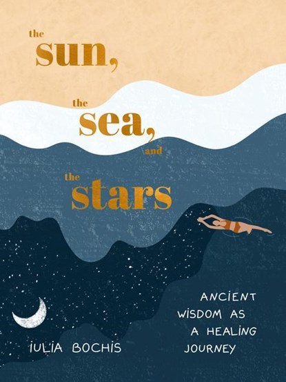 Bochis, I: Sun, the Sea, and the Stars, Iulia Bochis - Gebonden - 9780593580424