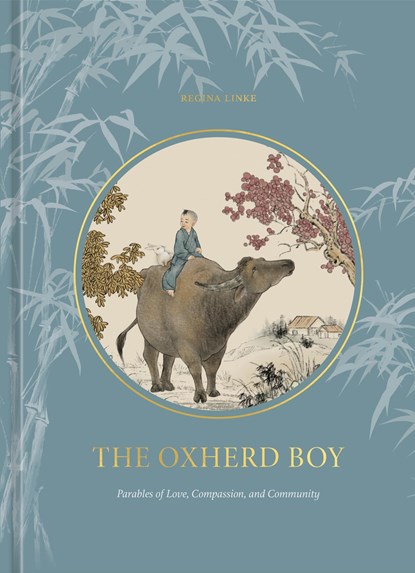 The Oxherd Boy, Regina Linke - Gebonden - 9780593580547