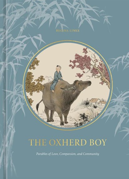 The Oxherd Boy, Regina Linke - Gebonden - 9780593580547