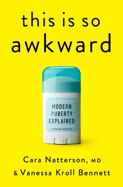 This Is So Awkward, Cara Natterson ; Vanessa Kroll Bennett - Gebonden - 9780593580950