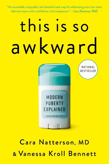 This Is So Awkward, Cara Natterson ; Vanessa Kroll Bennett - Paperback - 9780593580974