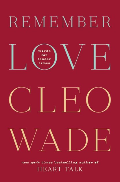 Remember Love, Cleo Wade - Gebonden - 9780593581360