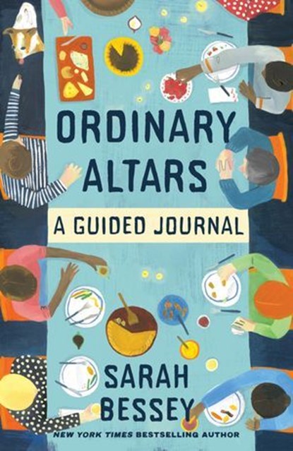 Ordinary Altars: A Guided Journal, Sarah Bessey - Ebook - 9780593593769