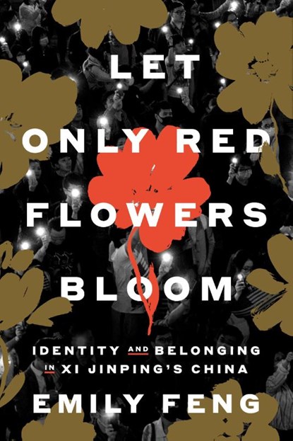 Let Only Red Flowers Bloom, Emily Feng - Gebonden - 9780593594223
