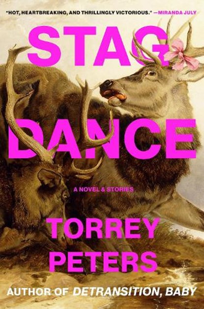 Stag Dance, Torrey Peters - Gebonden - 9780593595640