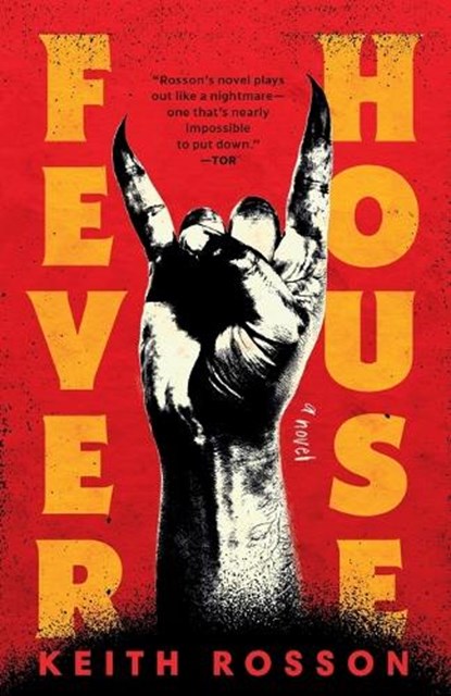 Fever House, Keith Rosson - Paperback - 9780593595770