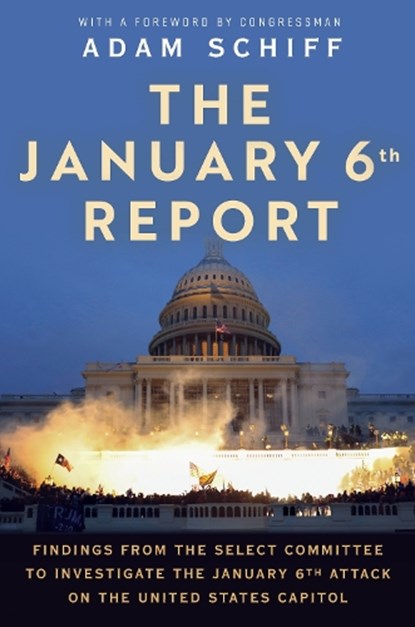 The January 6th Report, January 6 Select Committee The - Paperback - 9780593597279