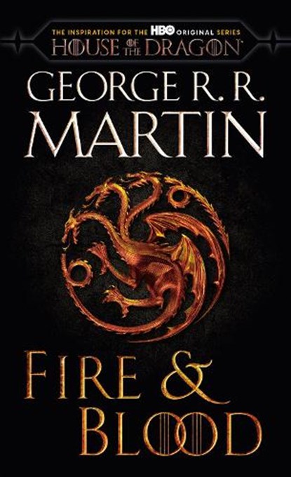 Fire & Blood, George R. R. Martin - Paperback - 9780593598016