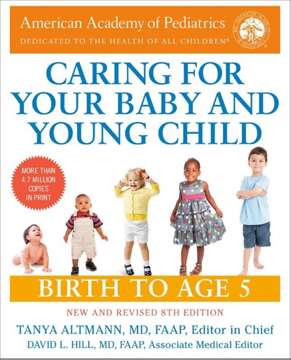 American Academy Of Pediatrics: Caring for Your Baby and You, American Academy Of Pediatrics - Paperback - 9780593598191