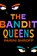 Bandit Queens, SHROFF,  Parini - Paperback - 9780593599242