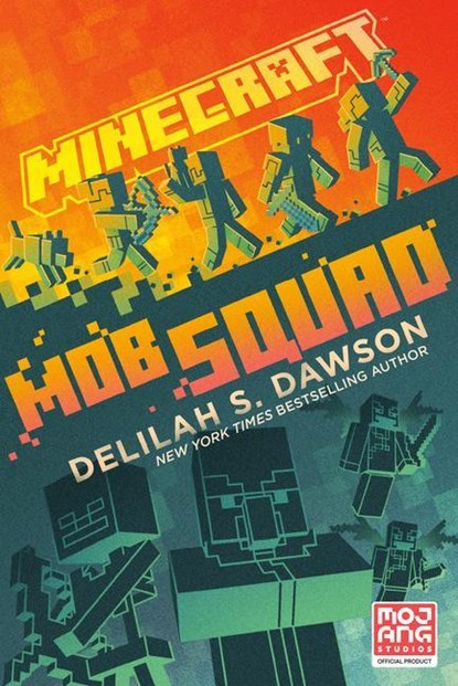 Minecraft: Mob Squad, Delilah S. Dawson - Paperback - 9780593599747