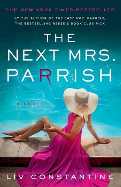 The Next Mrs. Parrish, Liv Constantine - Paperback - 9780593599945