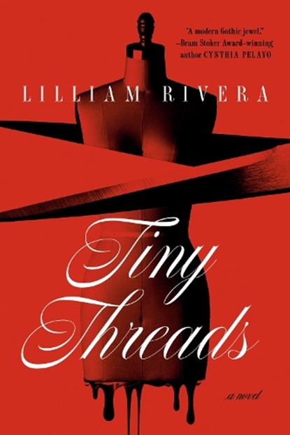 Tiny Threads, Lilliam Rivera - Paperback - 9780593600498