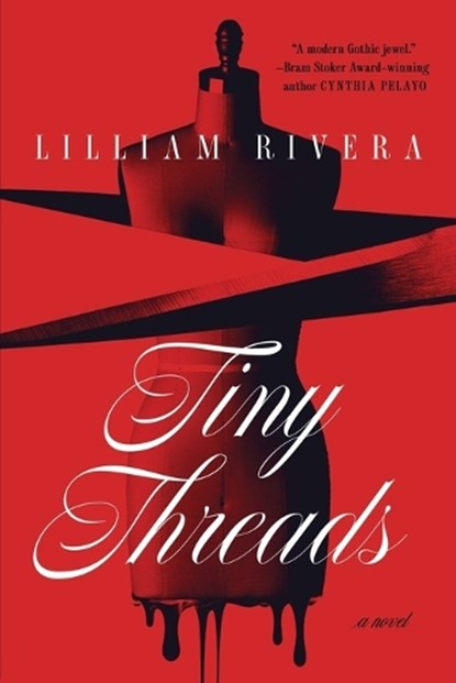 Tiny Threads, Lilliam Rivera - Paperback - 9780593600498