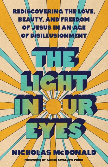 The Light in Our Eyes, Nicholas McDonald - Paperback - 9780593601525