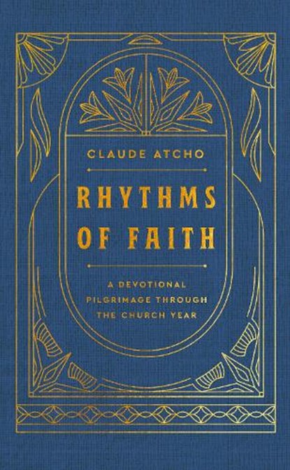 Rhythms of Faith, Claude Atcho - Gebonden - 9780593601990