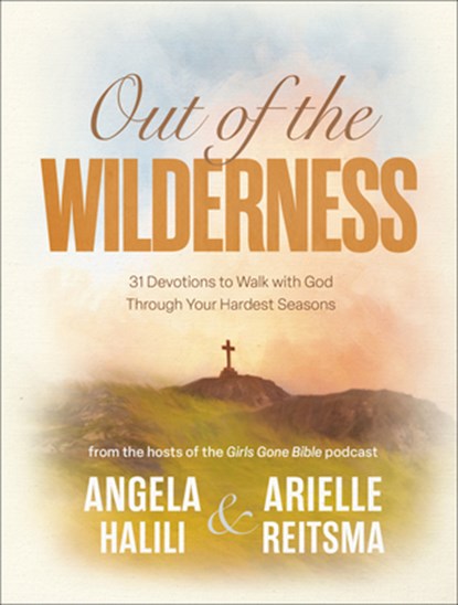 Out of the Wilderness: 31 Devotions to Walk with God Through Your Hardest Seasons: A Devotional, Angela Halili - Gebonden - 9780593602584