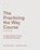 Comer, J: Practicing the Way Course Companion Guide, John Mark Comer ; Practicing the Way - Paperback - 9780593602737