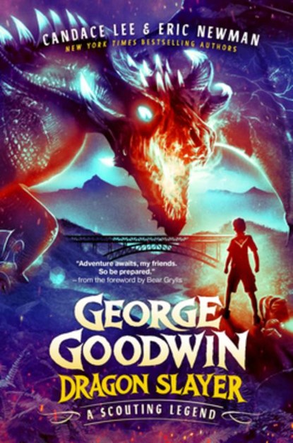 George Goodwin, Dragon Slayer, Candace Lee ; Eric Newman - Gebonden - 9780593602751