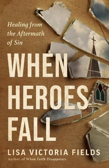When Heroes Fall, Lisa Victoria Fields - Paperback - 9780593603109