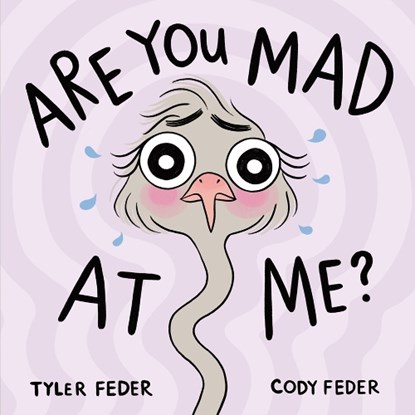 Are You Mad at Me?, Tyler Feder ; Cody Feder - Gebonden - 9780593615669
