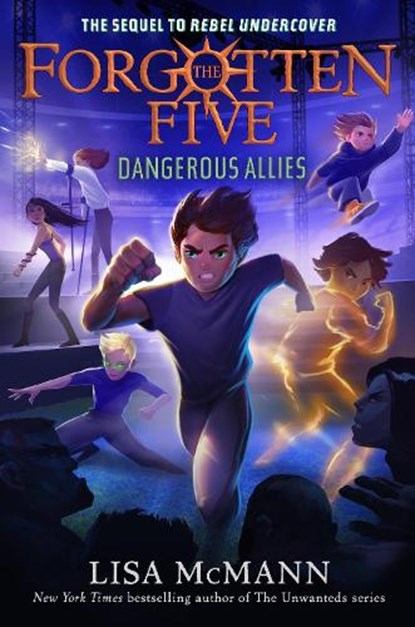 Dangerous Allies (the Forgotten Five, Book 4), Lisa McMann - Gebonden - 9780593615836