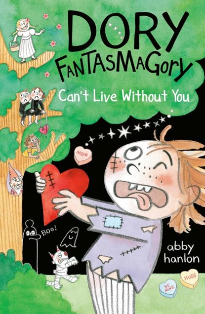 Dory Fantasmagory: Can't Live Without You, Abby Hanlon - Paperback - 9780593615997