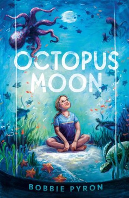 Octopus Moon, Bobbie Pyron - Ebook - 9780593616307