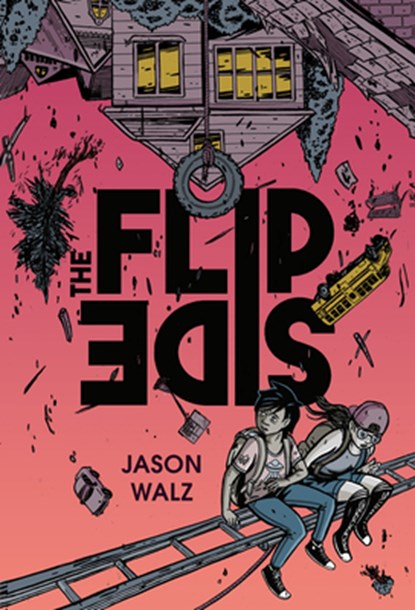 The Flip Side: A Graphic Novel, Jason Walz - Gebonden - 9780593617991