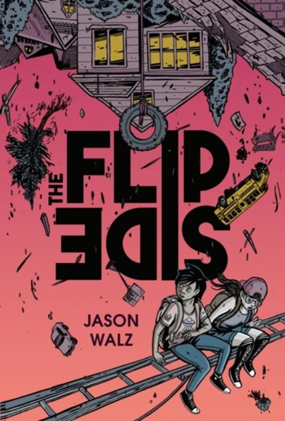 The Flip Side: A Graphic Novel, Jason Walz - Paperback - 9780593618011