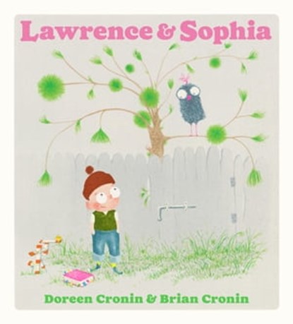 Lawrence & Sophia, Doreen Cronin - Ebook - 9780593618318
