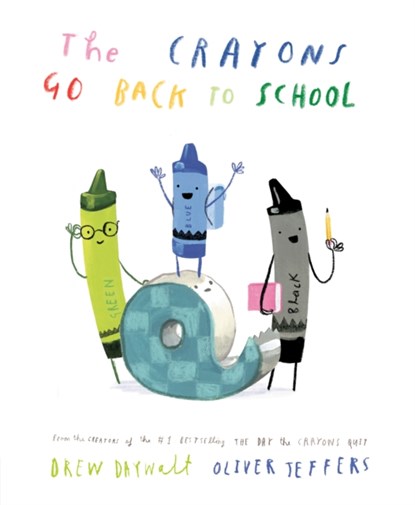 The Crayons Go Back to School, Drew Daywalt - Gebonden - 9780593621110
