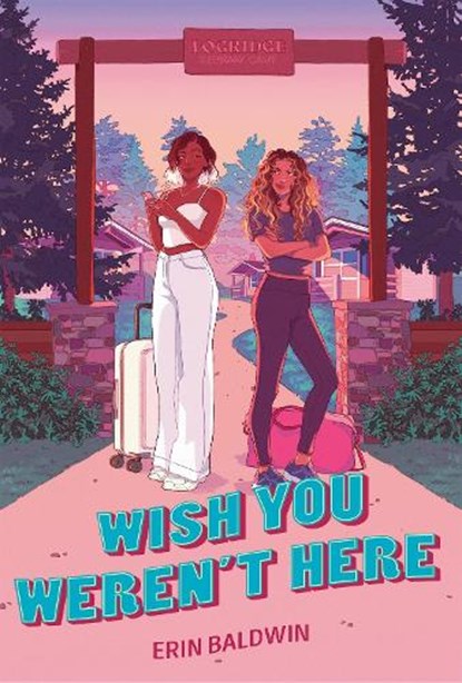 Wish You Weren't Here, Erin Baldwin - Gebonden - 9780593622698