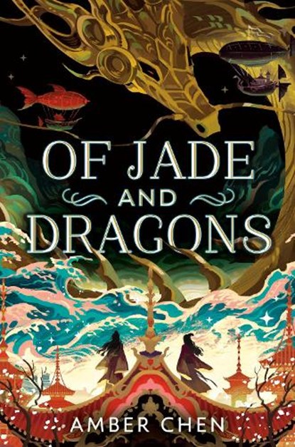 Chen, A: Of Jade and Dragons, Amber Chen - Gebonden - 9780593622759