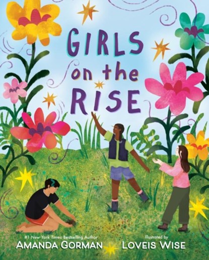 Girls on the Rise, Amanda Gorman - Gebonden - 9780593624180
