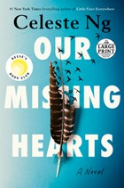 OUR MISSING HEARTS -LP | Celeste Ng | 