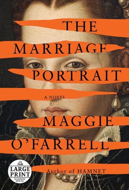 MARRIAGE PORTRAIT -LP, Maggie O'Farrell - Paperback - 9780593635322
