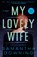 My Lovely Wife, Samantha Downing - Paperback - 9780593637753