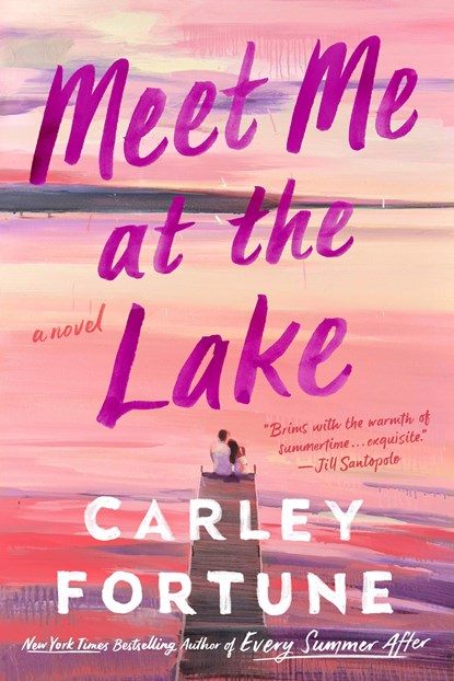 MEET ME AT THE LAKE, Carley Fortune - Gebonden - 9780593638477