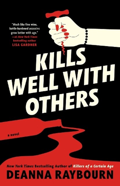 Kills Well with Others, Deanna Raybourn - Paperback - 9780593638538
