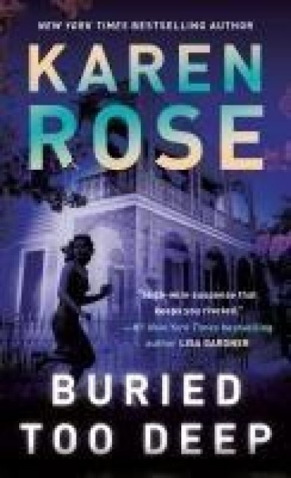Rose, K: Buried Too Deep, Karen Rose - Paperback - 9780593638606