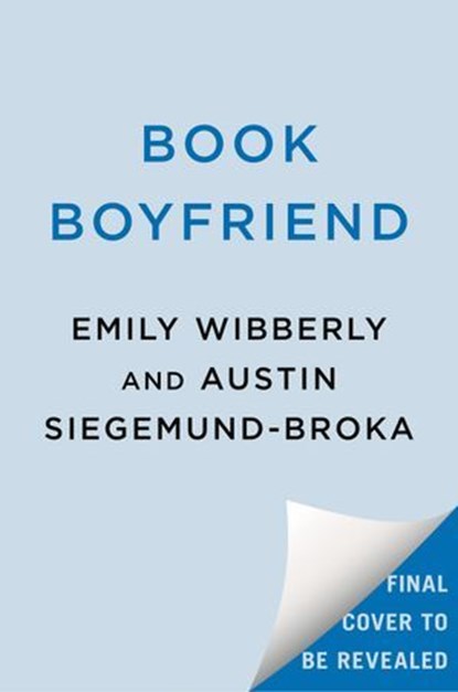 Book Boyfriend, Emily Wibberley ; Austin Siegemund-Broka - Ebook - 9780593638675