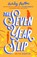 Poston, A: Seven Year Slip, Ashley Poston - Gebonden - 9780593638842