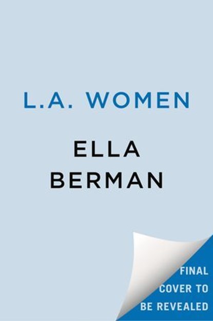 L.A. Women, Ella Berman - Ebook - 9780593639160