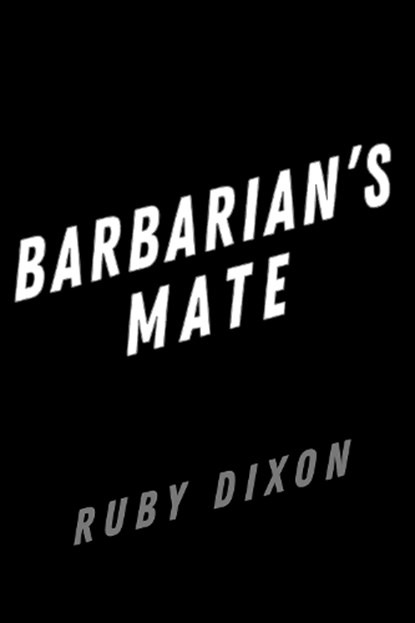 Barbarian's Mate, Ruby Dixon - Paperback - 9780593639467