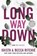 Long Way Down, Krista Ritchie ; Becca Ritchie - Paperback - 9780593639658