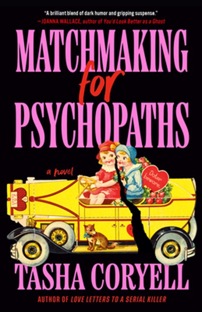 Matchmaking for Psychopaths, Tasha Coryell - Paperback - 9780593640319